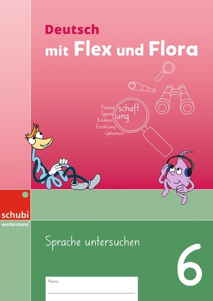 Flex und Flora Deutsch 6 AH Sprache untersuchen, SPEZIALBESTELLUN