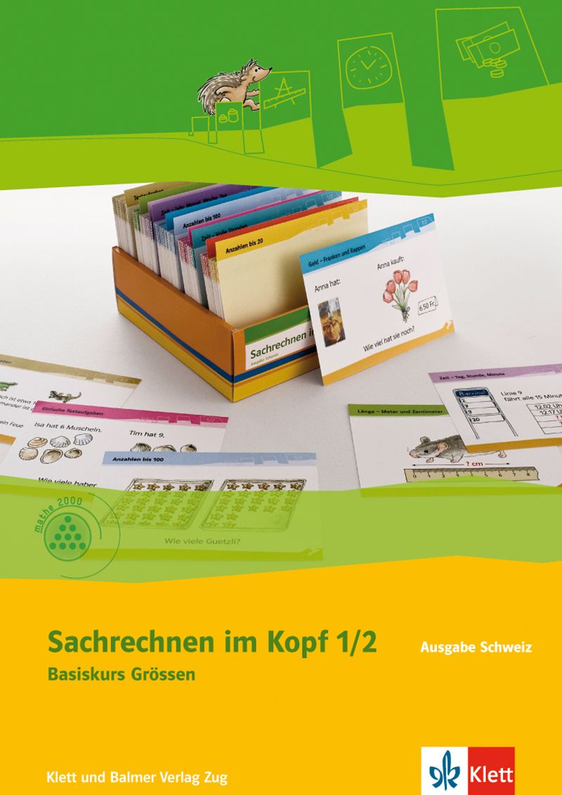 Sachrechnen im Kopf 1/2 Grössen Basiskurs zu Schweizer Zahlenbuch