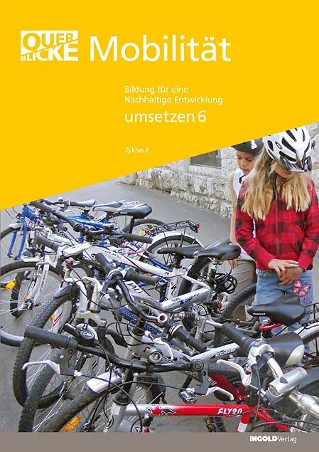 Querblicke Umsetzungsheft 6 Mobilität SPEZIALBESTELLUNG